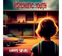 Psychotic Youth - Happy Songs (Golden Vinyl)