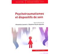 Psychotraumatismes et dispositifs de soin