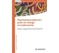 Psychotraumatismes : prise en charge et traitements: PRISE EN CHARGE ET TRAITEMENTS