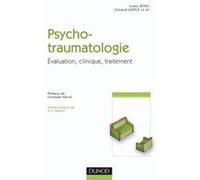 Psychotraumatologie - Évaluation, clinique, traitement Louis Jehel (Auteur), Gérard Lopez (Auteur)