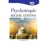 Psychotropic Medications: Schizophrenia [1]