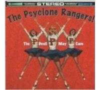 Psyclone Rangers - Devil May Care