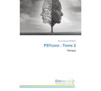 PSYcore : Tome 2: Thérapie