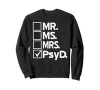 PsyD Psychologie Docteur Cerveau Humour Titre Pro Sweatshirt