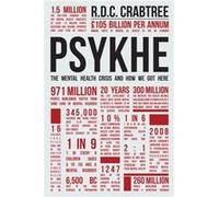 Psykhe by Richard Carlton Crabtree Richard Carlton Crabtree (Auteur)