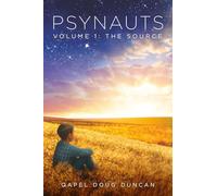 Psynauts: Volume 1: The Source