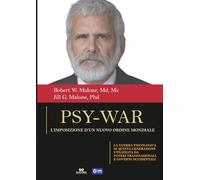 PsyWar: L'imposizione d'un Nuovo Ordine Mondiale