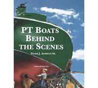 Pt Boats Behind The Scenes