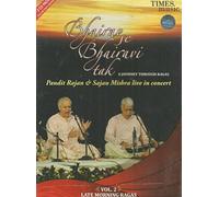 PT RAJAN SAJAN MISHRA - BHAIRAV SE BHAIRAVI TAK VOL 2