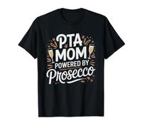 PTA Mom Prosecco School Meeting Survival Humor Drinking T-Shirt