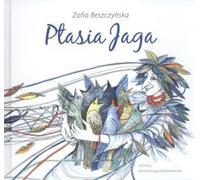 Ptasia Jaga - Zofia Beszczyńska (Buch auf Polnisch)
