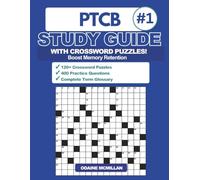 PTCB Exam Study Guide 2026-2027 - The Only One with Crosswords, 400 Practice Questions & a Real-World Pharmacy Glossary
