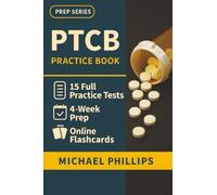 PTCB Practice Book: 15 Full-Length PTCB Practice Tests - Realistic PTCE Exam Simulations for First-Time Pharmacy Technician Certification
