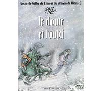 Ptiluc – Geste de Gilles de Chin et du Dragon de Mons, tome 2 : Le doute et l'oubli