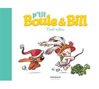 P'tit Boule & Bill - Tome 2 - Noël indien - Jean Roba - Dargaud - relié - Album jeunesse dès 6 ans