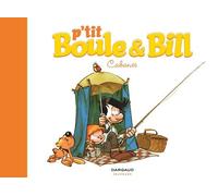 P'tit Boule & Bill - Tome 3 - Cabanes