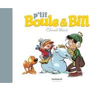 P'tit Boule & Bill - Tome 5 - Cheval blanc - Jean Roba - Dargaud - cartonné - Bande dessinée