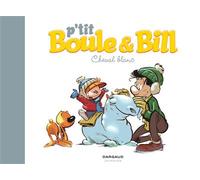 P'tit Boule & Bill - Tome 5 - Cheval blanc - Jean Roba - Dargaud - cartonné - Bande dessinée