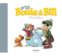 P'tit Boule et Bill tome 5