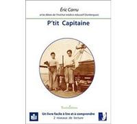 P'tit Capitaine (en falc) Carru Ric (Auteur)
