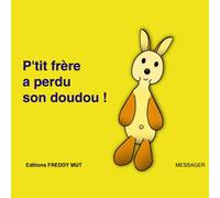 P'tit frère a perdu son doudou