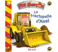 P'tit garçon - Tome 10 - La tractopelle d'Axel (P'tit garçon): n°10