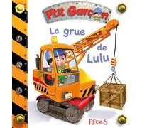 P'tit garçon - Tome 11 - La grue de Lulu (P'tit garçon): n°11