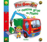 P'tit garçon - Tome 39 - Le camion-grue de Manu (P'tit garçon)
