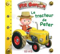 P'tit garçon - Tome 8 - Le tracteur de Peter: n°8