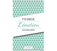 P'tit Guide De L'émotion