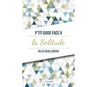 P'tit guide face à la solitude