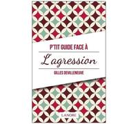 P'tit Guide Face À L'agression