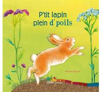 P'tit Lapin plein d'poils - Martine Bourre - Didier Jeunesse - cartonné - Comptine, chant