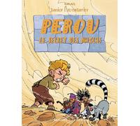 P'TIT LOUIS junior l'aventurier tome 4 - pérou, le secret des nazcas