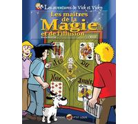 P'Tit Louis Les Aventures De Vick Et Vicky Tome 24 - Les Maîtres De La Magie Et De L'illusion Tome 1/2 - Méliès