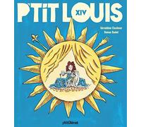 P'tit Louis XIV