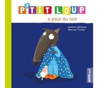 P'tit Loup a peur du noir