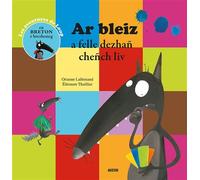 P'tit Loup - Ar bleiz a felle dezhan chench liv (breton) - Orianne Lallemand - Auzou Éditions - broché - Méthode de langue