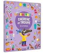 P'tit loup - cherche et trouve a la maison - Orianne Lallemand - Auzou Éditions - cartonné - Livre-jeu