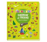 P'tit Loup - Cherche et trouve - Vive la nature NED - Orianne Lallemand - Auzou Philippe Eds - broché - Document jeunesse