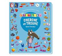 P'tit Loup - Cherche et trouve - Vive l'école !