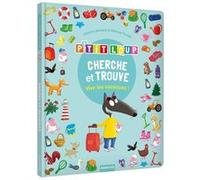 P'tit Loup - Cherche et trouve - Vive les vacances ! Orianne Lallemand (Auteur), Eléonore Thuillier (Auteur)