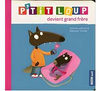 P'tit loup devient grand frère