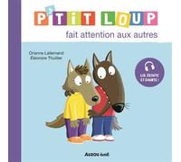 P'tit Loup fait attention aux autres - Orianne Lallemand - Auzou - ebook (ePub) - Album jeunesse