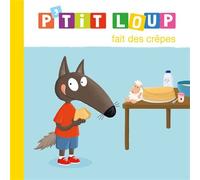 P'tit Loup fait des crêpes - Orianne Lallemand - Auzou - Livre audio - Album jeunesse