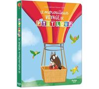 P'tit Loup - Le Merveilleux Voyage De P'tit Loup