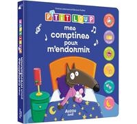 P'tit Loup - Mes comptines pour m'endormir - Orianne Lallemand - Auzou Éditions - cartonné - Comptine, chant