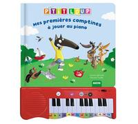 P'tit Loup mes premières comptines à jouer au piano - Orianne Lallemand - Auzou Éditions - cartonné - Comptine, chant