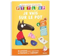 P'tit loup - mon cahier d'activités - je vais sur le pot