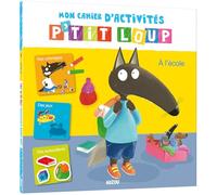 P'tit Loup - Mon cahier d'activités - L'école